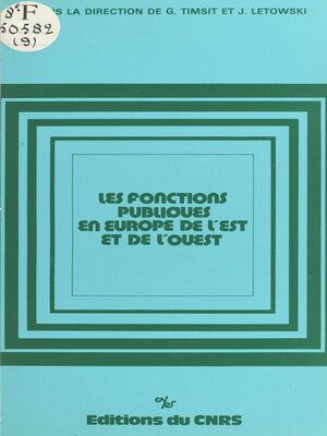 cover image of Les fonctions publiques en Europe de l'Est et de l'Ouest
